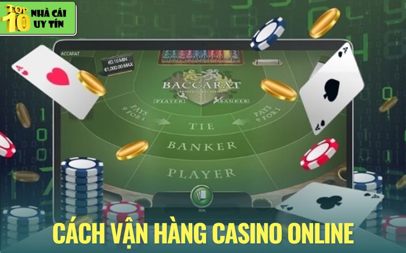 Cách thức hoạt động casino trực tuyến là gì để người chơi an tâm