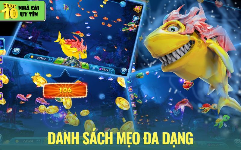 Danh sách mẹo bắn cá dễ thắng phải áp dụng ngay
